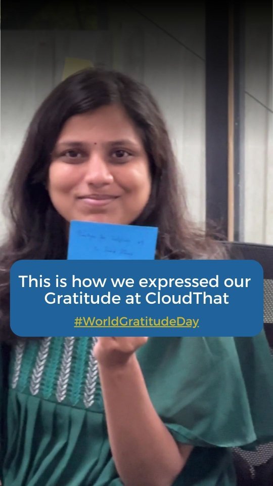 Happy World Gratitude Day! 
At CloudThat, we believe that expressing gratitude is a powerful way to bring positivity and strengthen connections. Today, we celebrated World Gratitude Day by sharing messages of appreciation with our incredible team members. 
Now, we'd love to hear from YOU! How are you planning to celebrate World Gratitude Day?

#worldgratitudeday #TeamAppreciation #EmployeeRecognition #OfficeGratitude #Workspace #ColleagueAppreciation #GratefulWorkplace #WorkplaceHarmony #OfficePositivity #GratitudeAtWork #OfficeCulture #ThankfulEmployees #EmployeeEngagement #TeamBonding #OfficeVibes #TeamSpirit #OfficeUnity #WorkplaceHappiness