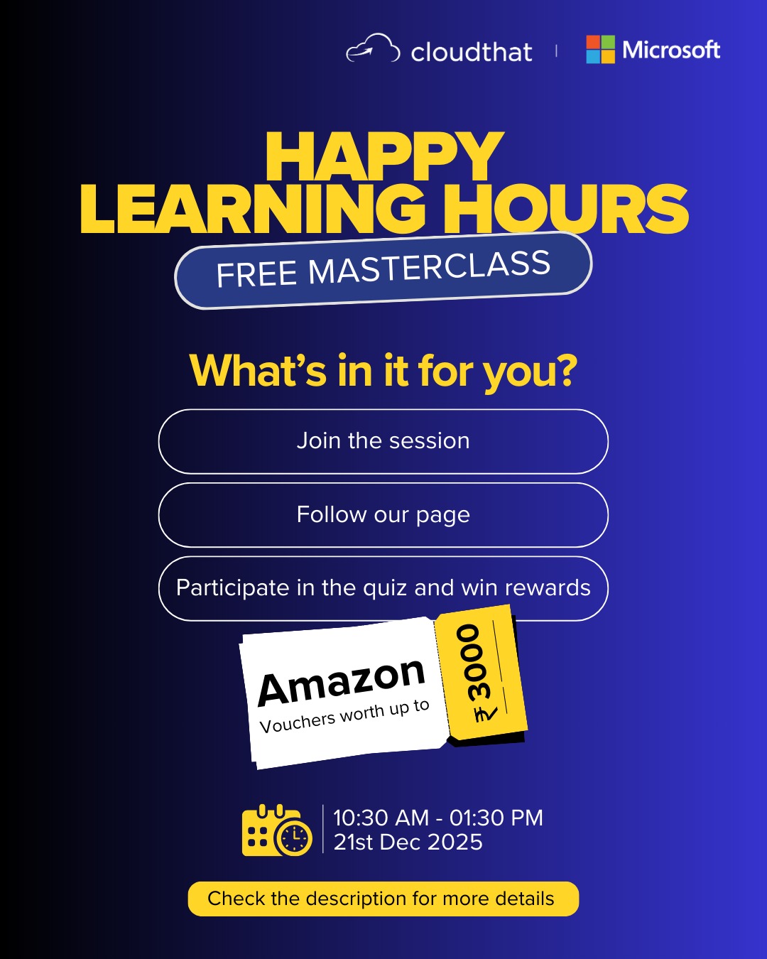 Register now & stay tuned for Question 1 - link in bio. 

Join our FREE Masterclass and stand a chance to win Amazon vouchers!

Learn how to build an AI Agent that searches, matches, and shortlists jobs on your behalf — so you spend less time applying and more time preparing for interviews and upskilling. Let AI handle the repetitive work.

How winners are selected:

1. Winners will be selected randomly and at the sole discretion of CloudThat and Career Coach, @thegauravghai. 

2. The lucky winner will be the one who answers all the quiz questions correctly. 
@microsoft 

#Microsoft #MicrosoftCopilot #Masterclass #AIAgent #Skills #JobSearch #FreeMasterclass #Tech #TechTraining #resumes