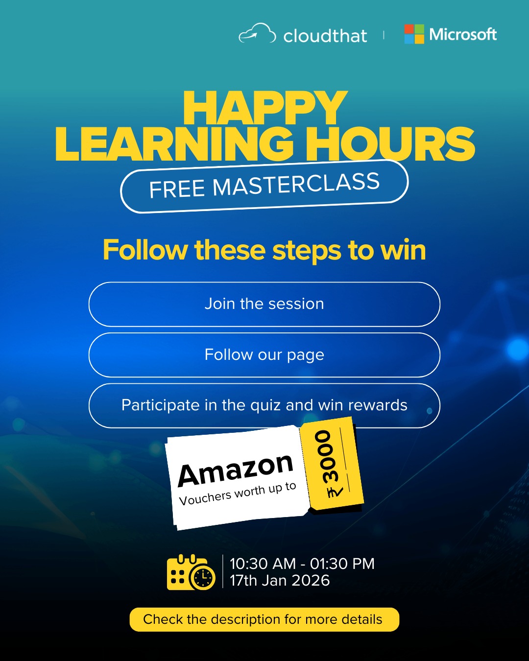 It's the moment you have been waiting for! 
 
Attend our FREE Masterclass on Microsoft Copilot for career success and stand a chance to win Amazon vouchers!
 
Learn how to use Microsoft Copilot Chat to plan your career, identify in-demand skills, and create ATS-friendly resumes, tailored applications, and interview-ready responses.
 
How to win Amazon Vouchers 
- Attend our Masterclass (link in bio)
- Follow all our social media pages 
- Drop the correct answer in the comments of the posts shared.
 
How winners are selected:
 
1. Winners will be selected randomly and at the sole discretion of CloudThat and Career Coach, @thegauravghai.
 
2. The lucky winner will be the one who answers all the quiz questions correctly & follow our social media pages.

@microsoft | @microsoftlearn 
 
Stay tuned for Question 1 
 
#Microsoft #MicrosoftCopilot #Masterclass #Skills #JobSearch #FreeMasterclass #Tech #TechTraining #resumes