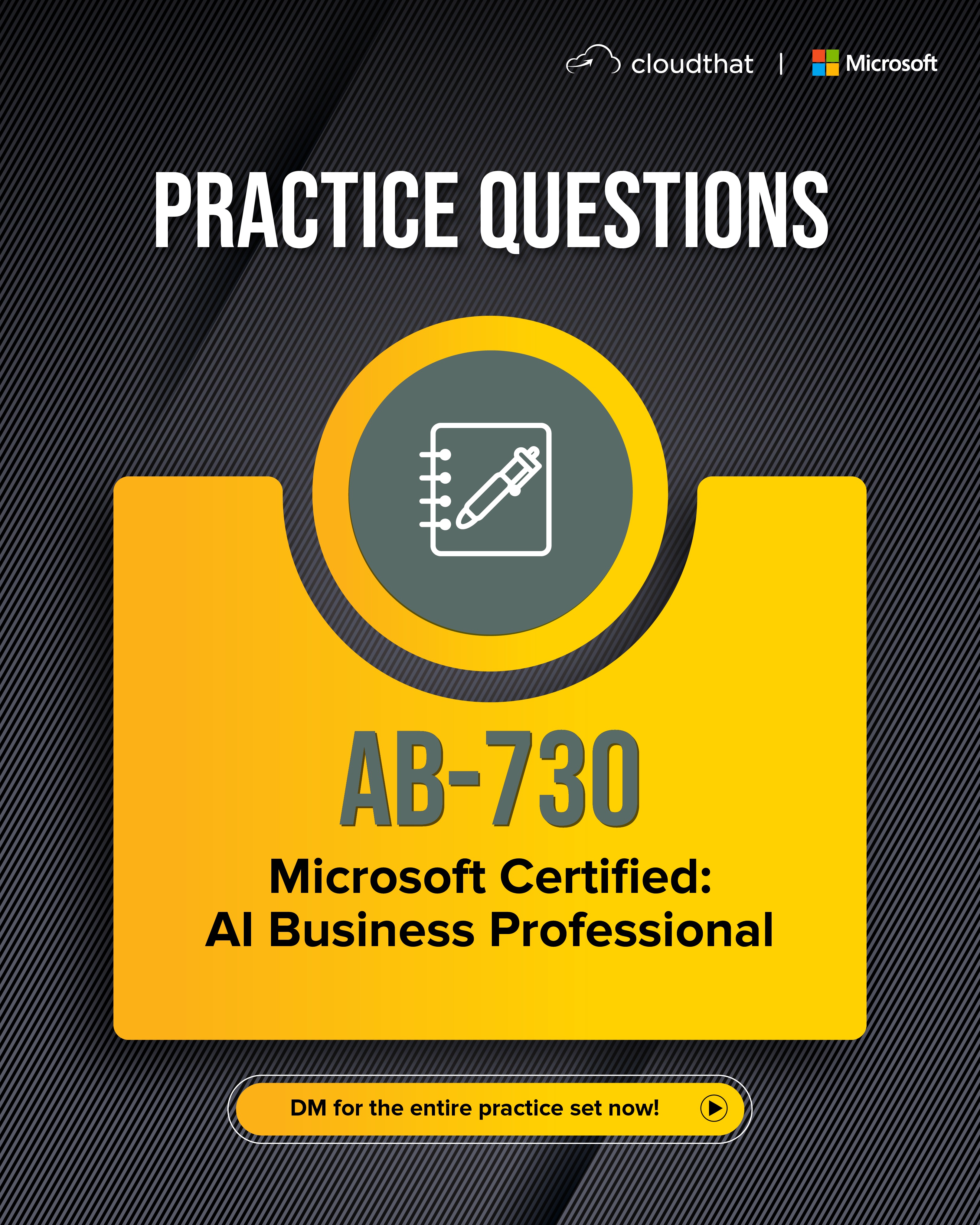 Many professionals are already using AI. Very few know how to use it strategically.

That’s where AB-730 comes in. This certification focuses on practical AI adoption, workflow efficiency, and real workplace applications that help professionals work smarter every day.

If the certification is on your radar, start testing your preparation with these practice questions. Best of luck.
@microsoft | @microsoftlearn 
 
#AB730 #MicrosoftCertified #AITransformationLeader #MicrosoftCopilot #AI